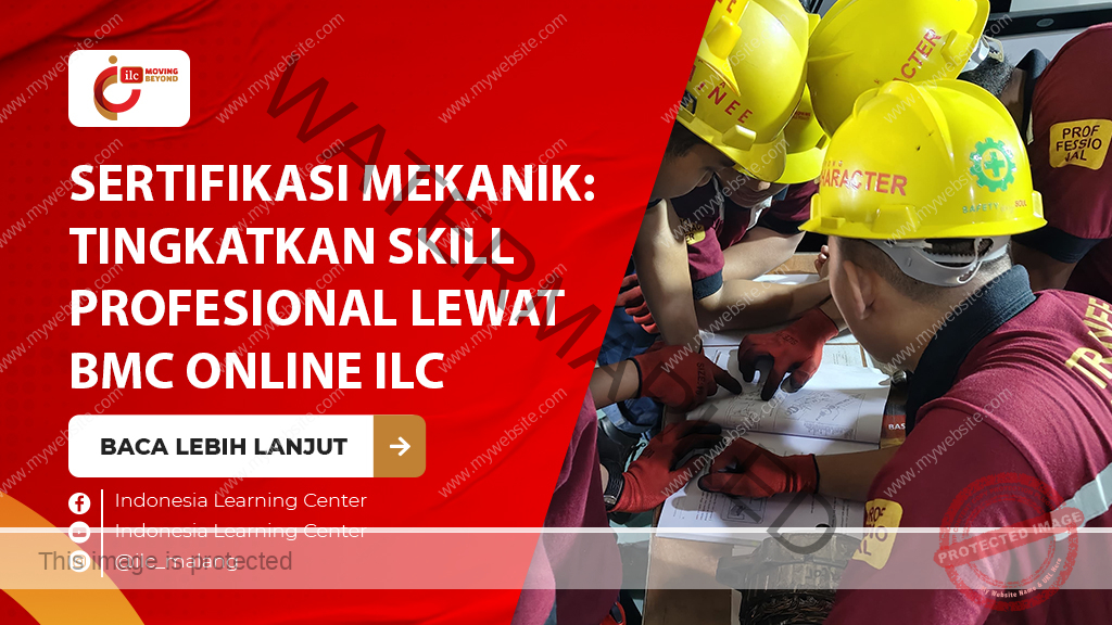 sertifikasi mekanik bmc online ilc