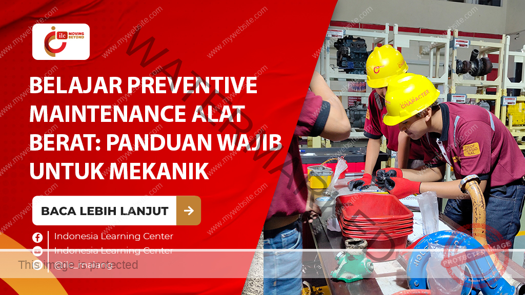 belajar preventive maintenance alat berat